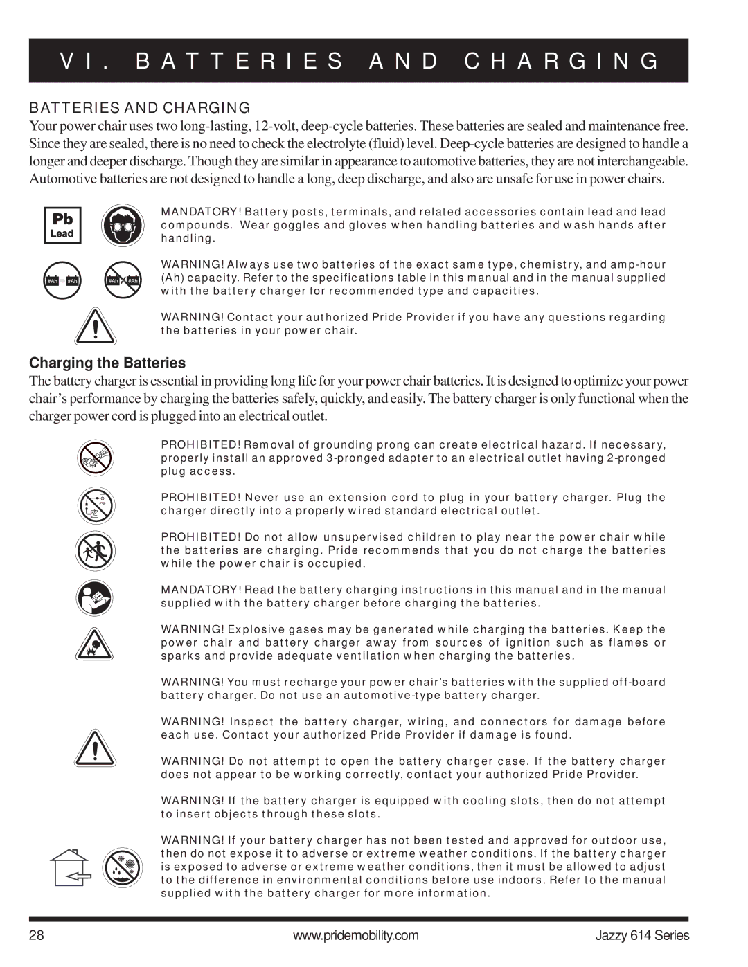 Pride Mobility 614 2SP, 614 2HD B a T T E R I E S a N D C H a R G I N G, Batteries and Charging, Charging the Batteries 