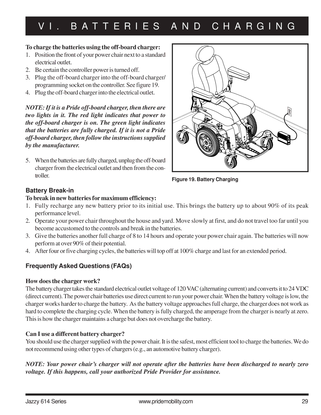 Pride Mobility 614 2HD, 614 2SP manual Battery Break-in, Frequently Asked Questions FAQs 