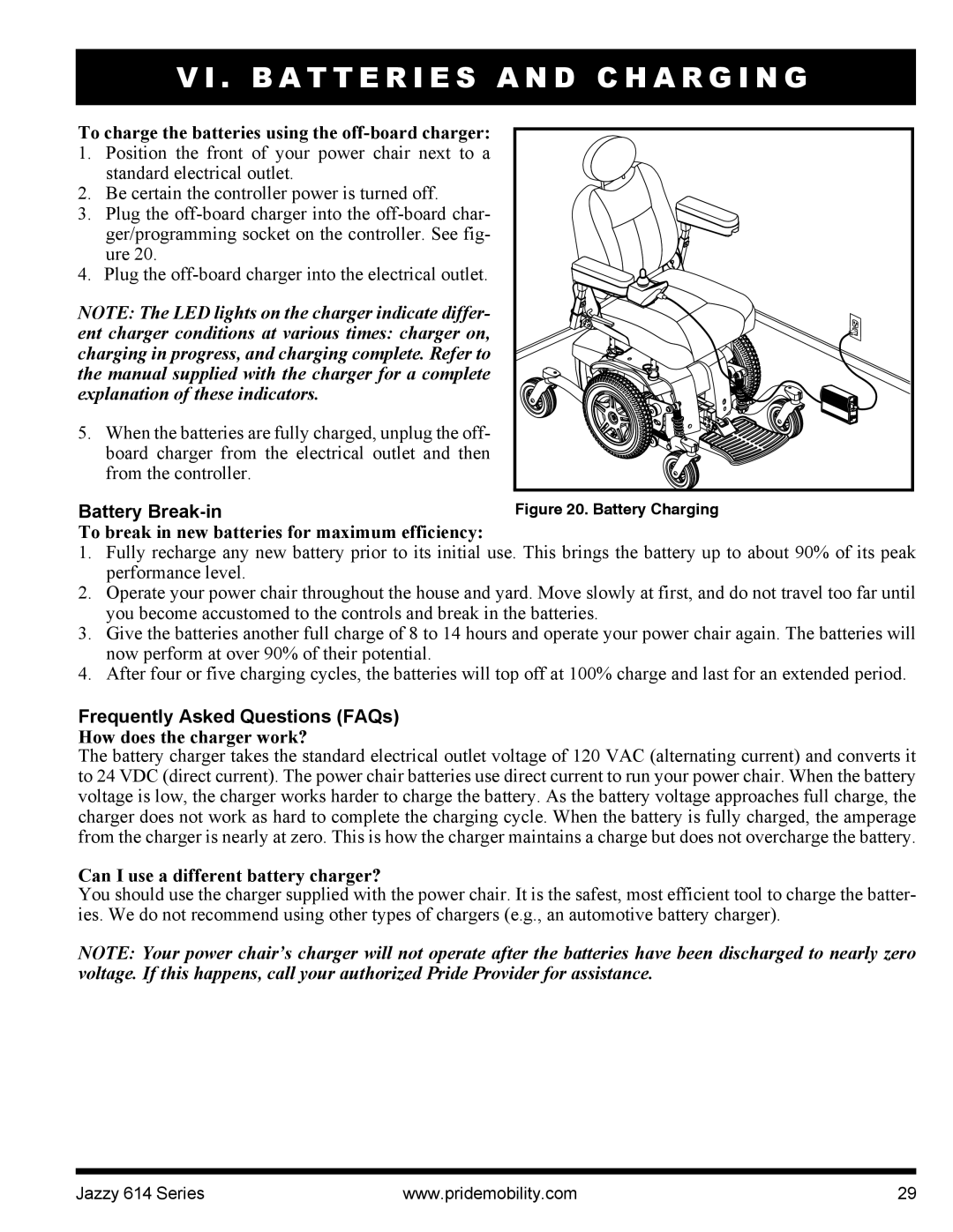 Pride Mobility 614 manual Battery Break-in, Frequently Asked Questions FAQs 