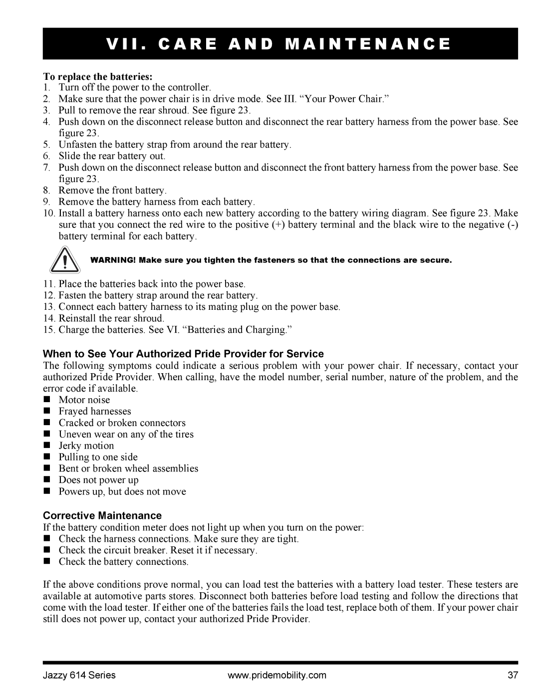 Pride Mobility 614 manual To replace the batteries, When to See Your Authorized Pride Provider for Service 