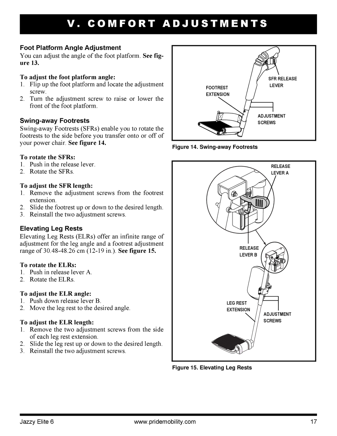 Pride Mobility Elite 6 manual Foot Platform Angle Adjustment, Swing-away Footrests, Elevating Leg Rests 