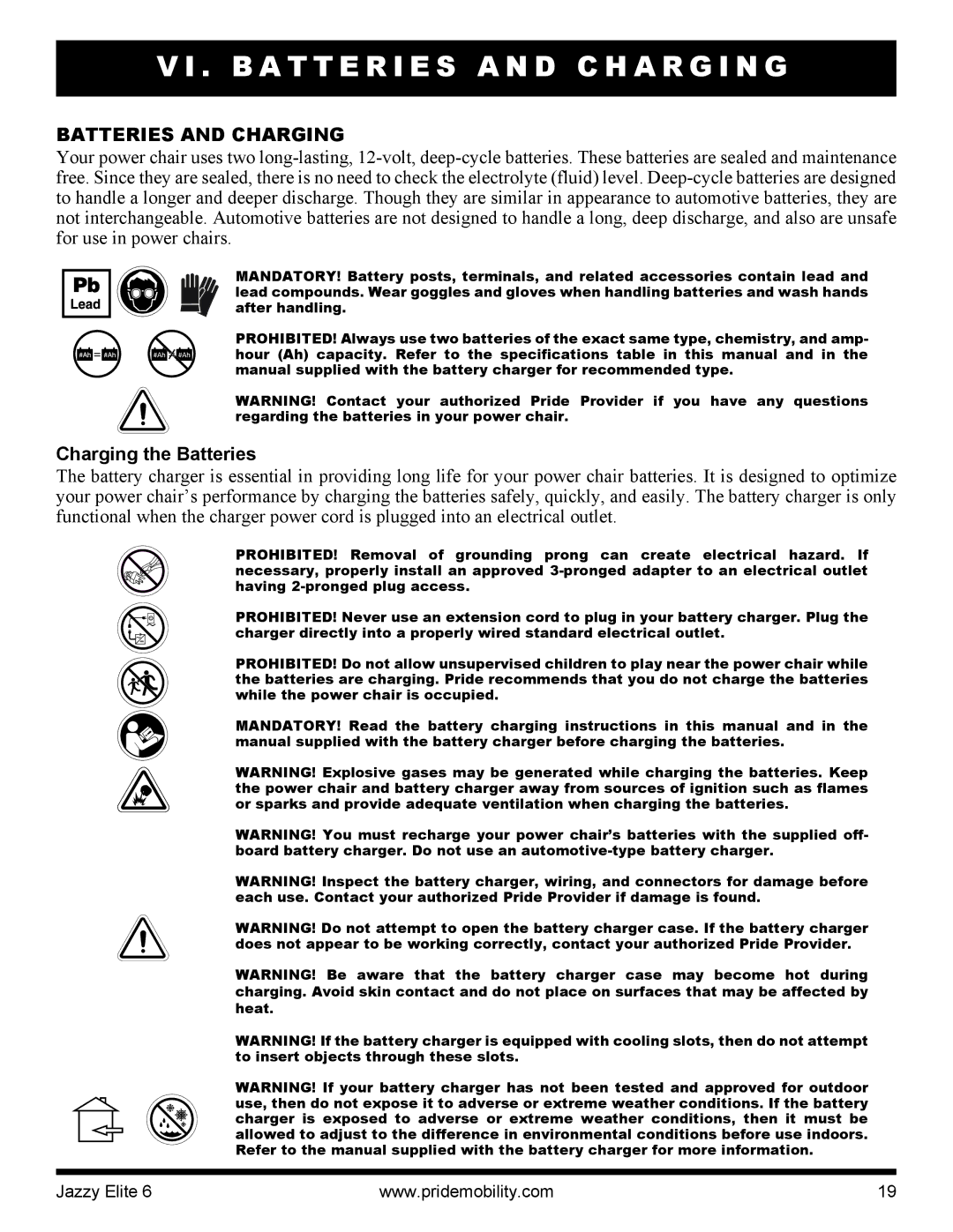 Pride Mobility Elite 6 manual B a T T E R I E S a N D C H a R G I N G, Batteries and Charging, Charging the Batteries 