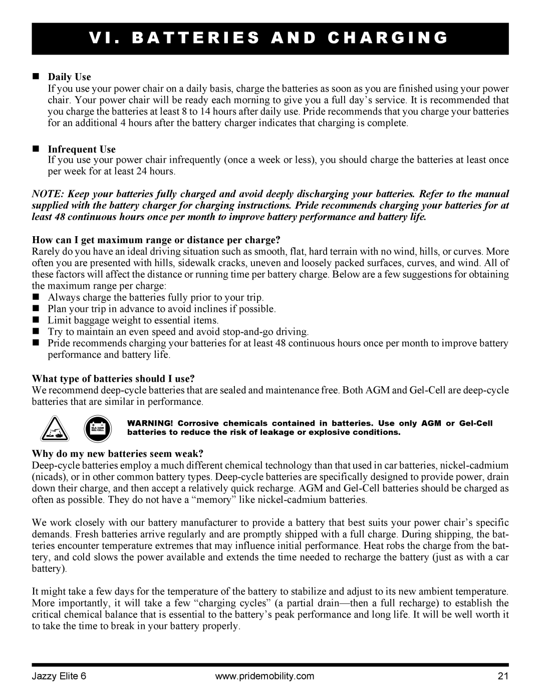 Pride Mobility Elite 6 manual „ Daily Use, „ Infrequent Use, How can I get maximum range or distance per charge? 