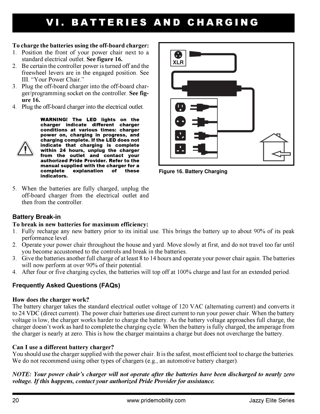 Pride Mobility HD, 14 manual Battery Break-in, Frequently Asked Questions FAQs 