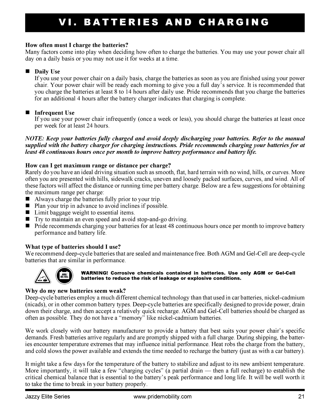 Pride Mobility 14, HD manual How often must I charge the batteries?, „ Daily Use, „ Infrequent Use 