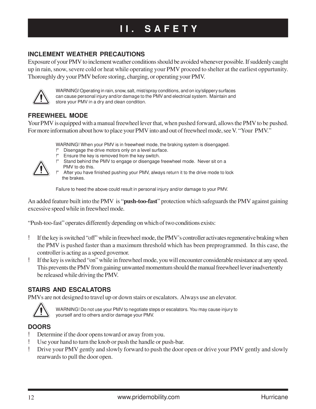 Pride Mobility Hurricane PMV owner manual Inclement Weather Precautions, Freewheel Mode, Stairs and Escalators, Doors 