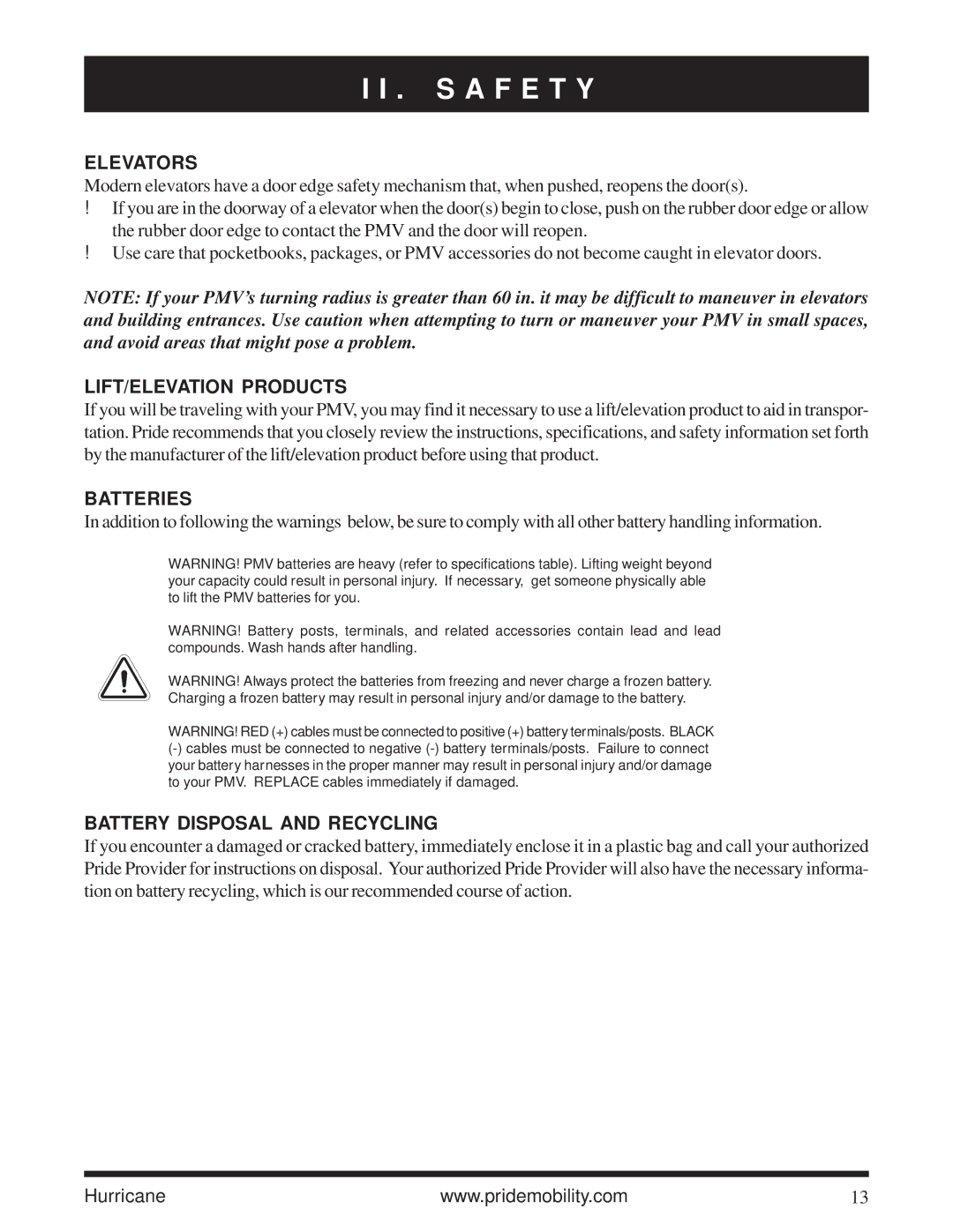 Pride Mobility Hurricane PMV owner manual Elevators, LIFT/ELEVATION Products, Batteries, Battery Disposal and Recycling 