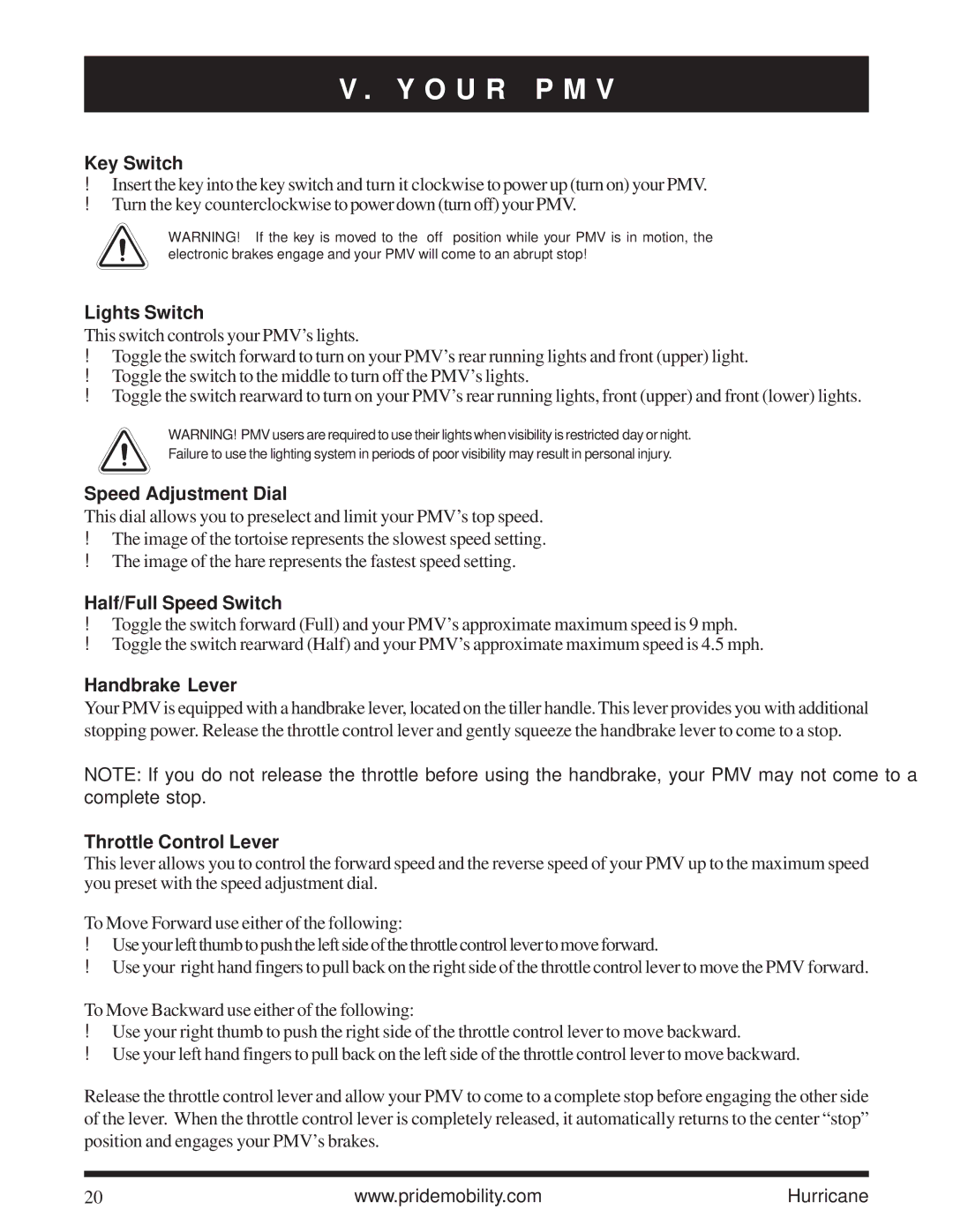 Pride Mobility Hurricane PMV Key Switch, Lights Switch, Speed Adjustment Dial, Half/Full Speed Switch, Handbrake Lever 