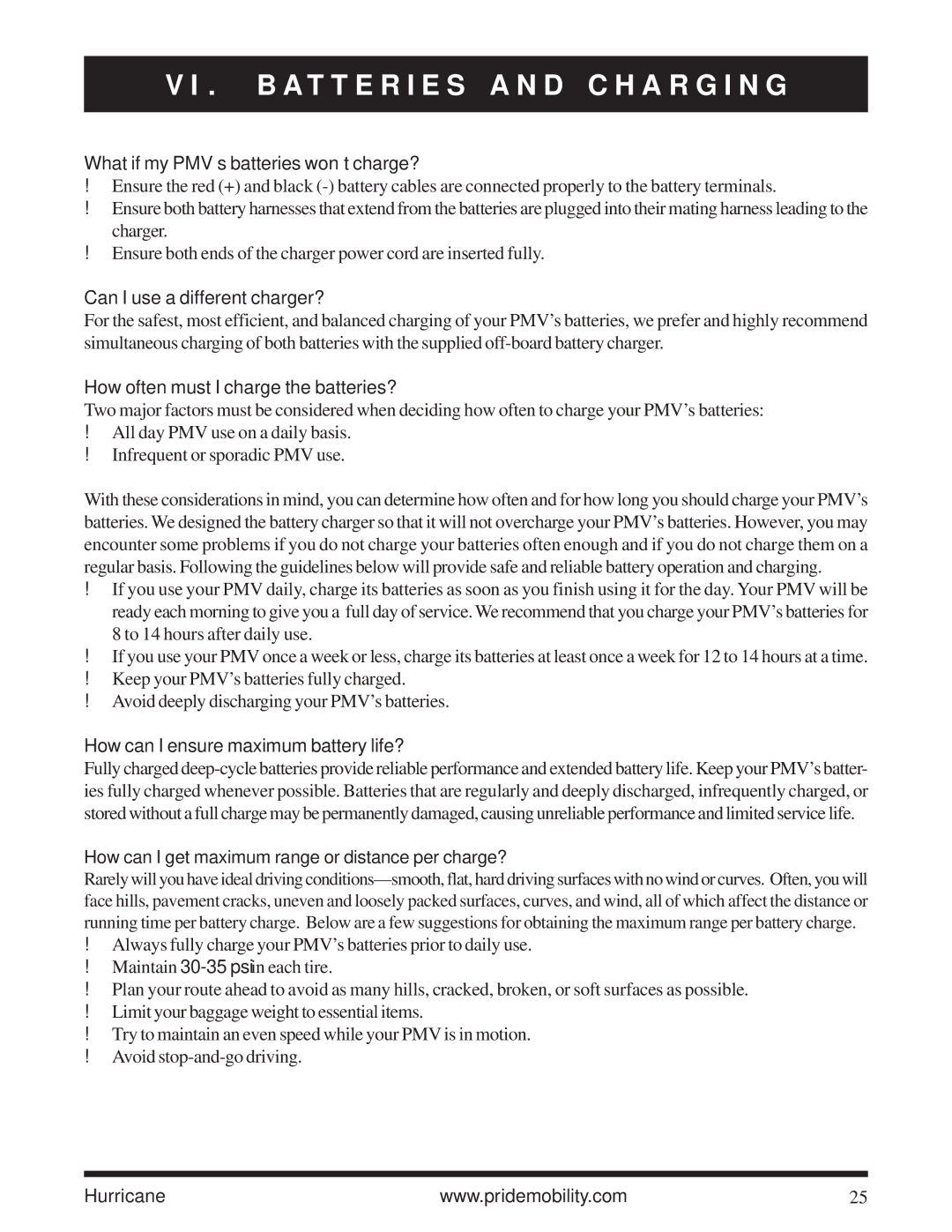 Pride Mobility Hurricane PMV owner manual What if my PMV’s batteries won’t charge?, Can I use a different charger? 