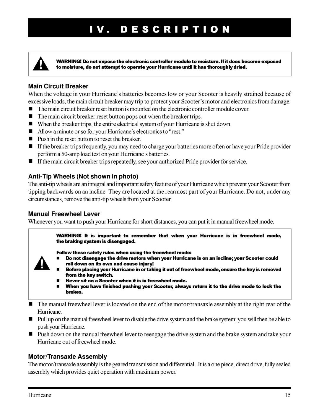 Pride Mobility Hurricane owner manual Main Circuit Breaker, Anti-Tip Wheels Not shown in photo, Manual Freewheel Lever 