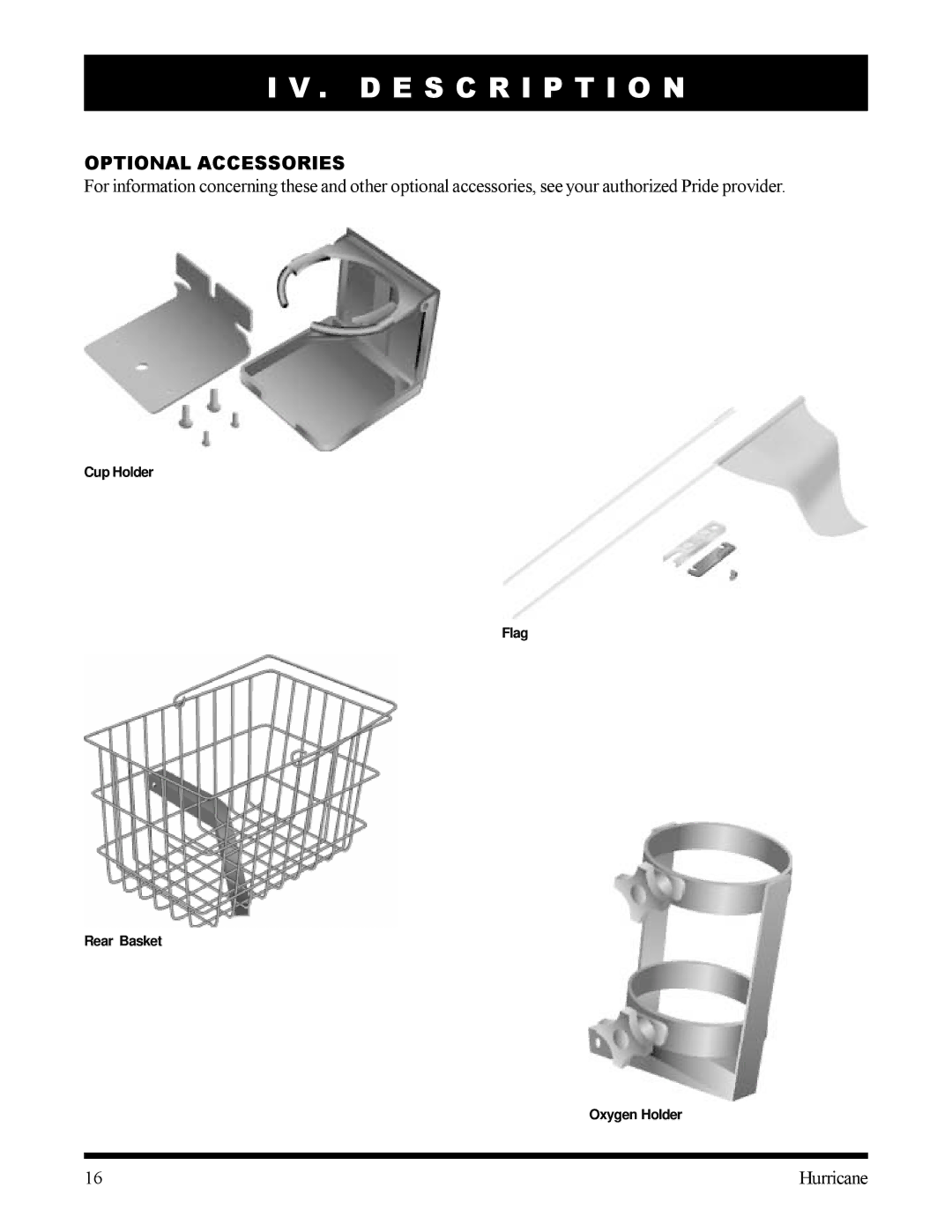 Pride Mobility Hurricane owner manual Optional Accessories 