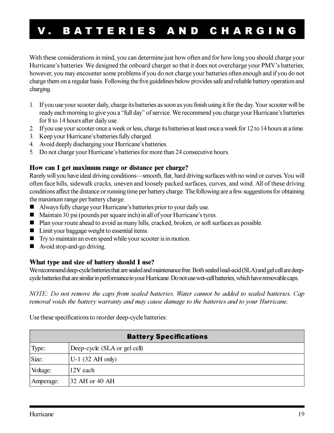 Pride Mobility Hurricane owner manual How can I get maximum range or distance per charge? 