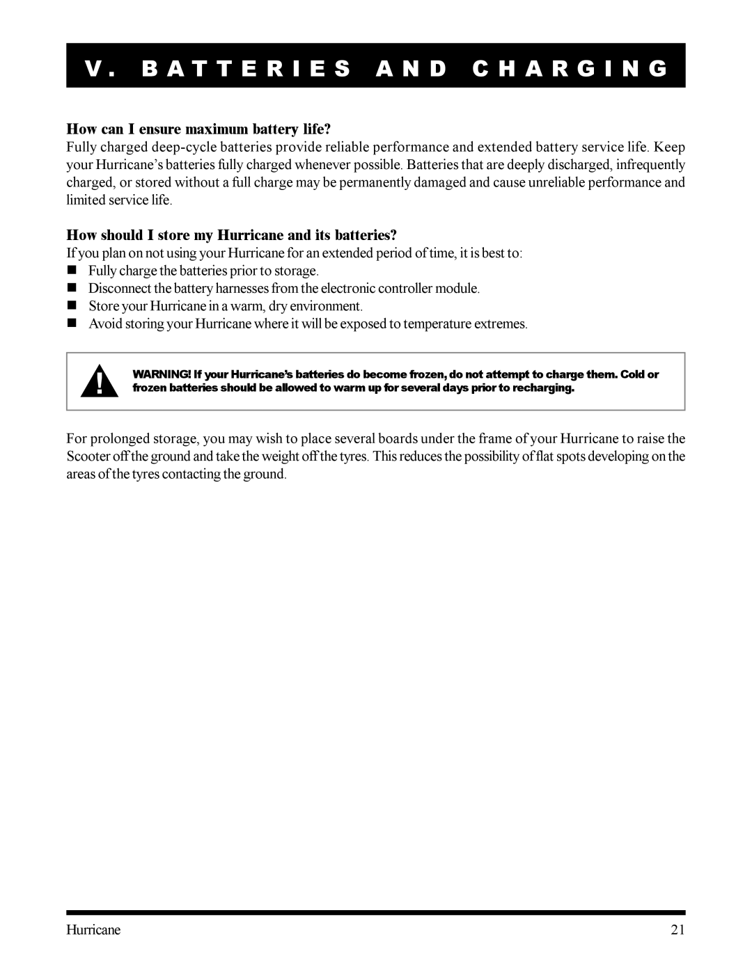 Pride Mobility Hurricane owner manual How can I ensure maximum battery life? 