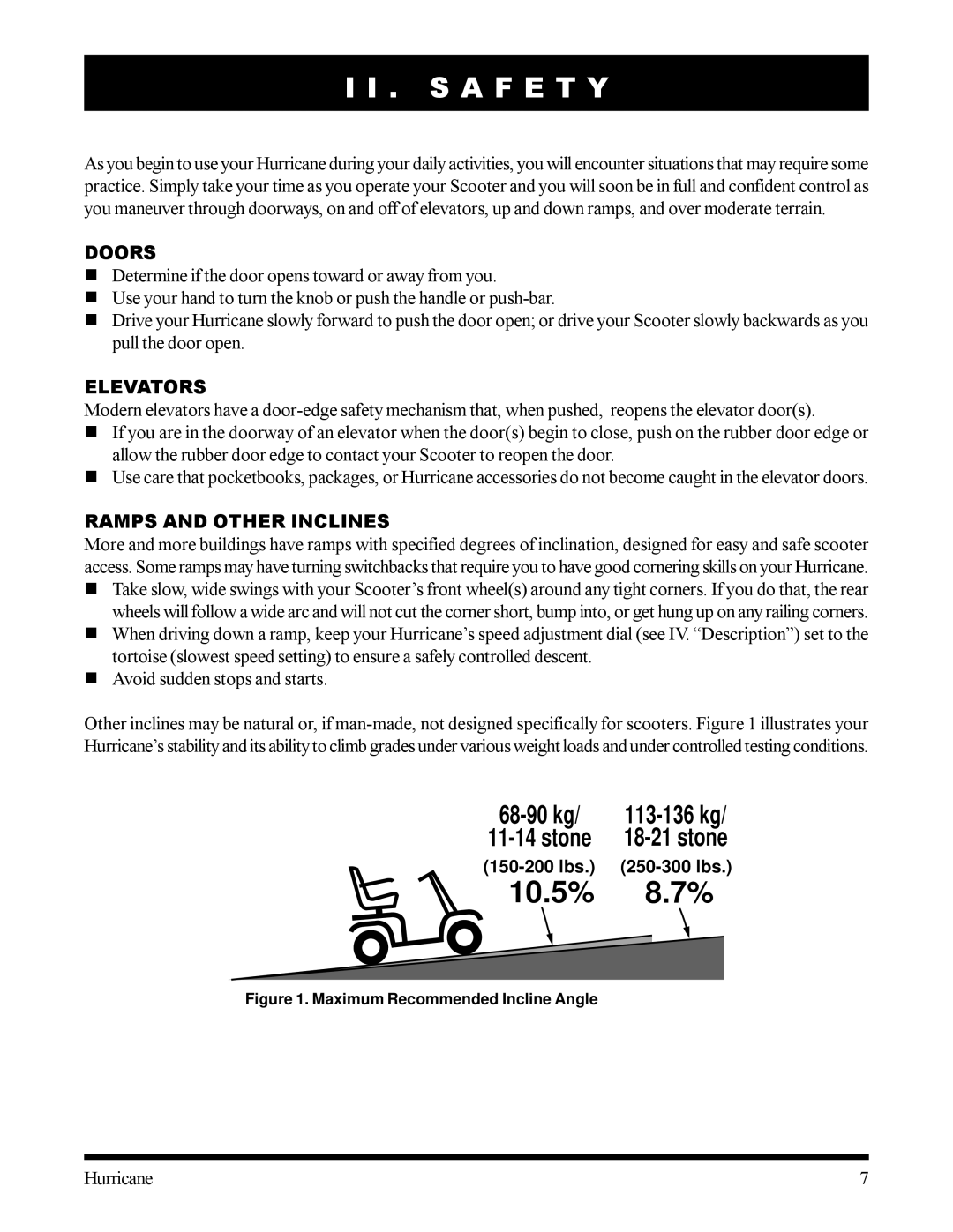 Pride Mobility Hurricane owner manual Doors, Elevators, Ramps and Other Inclines, 68-90 kg 113-136 kg Stone 