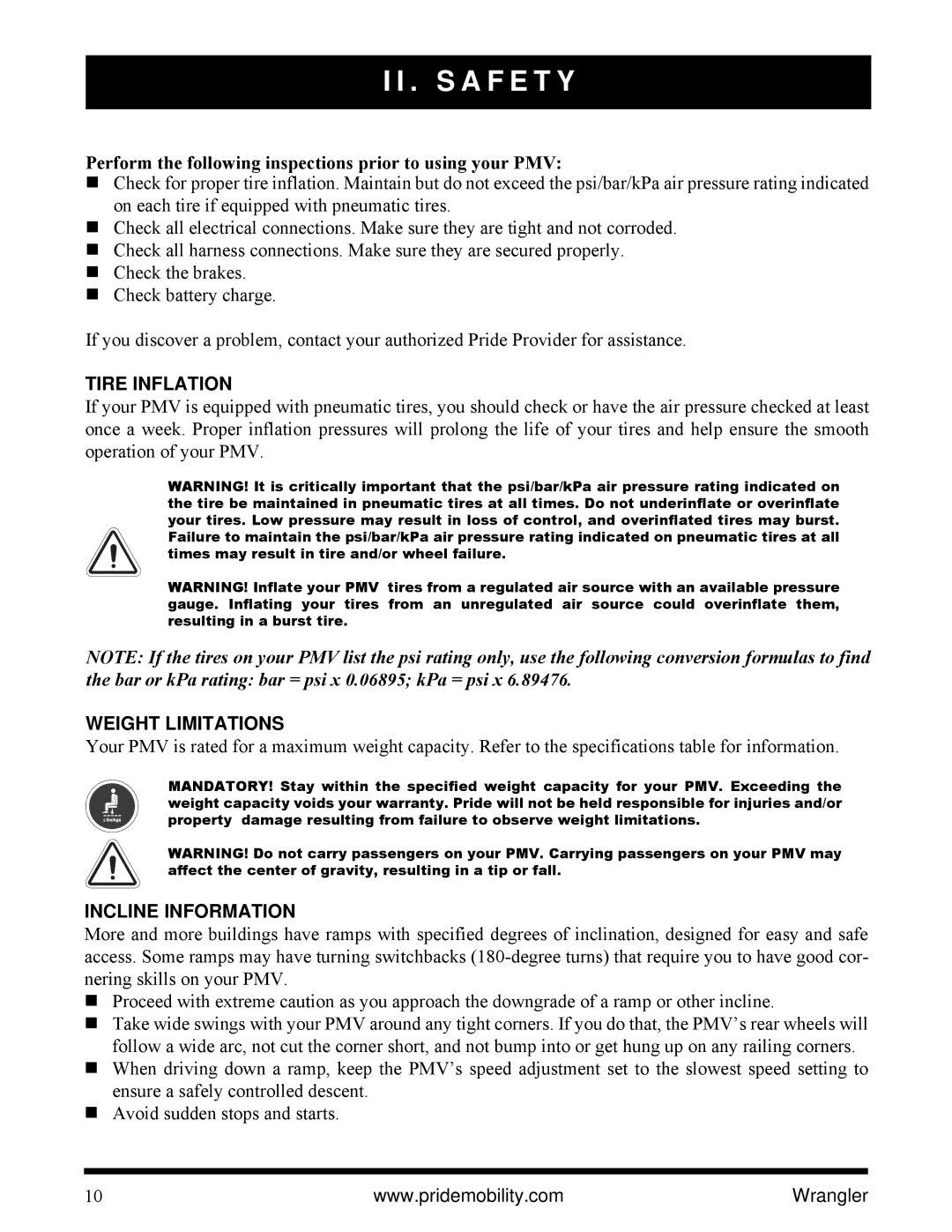 Pride Mobility I NFMANU1138 Perform the following inspections prior to using your PMV, Tire Inflation, Weight Limitations 