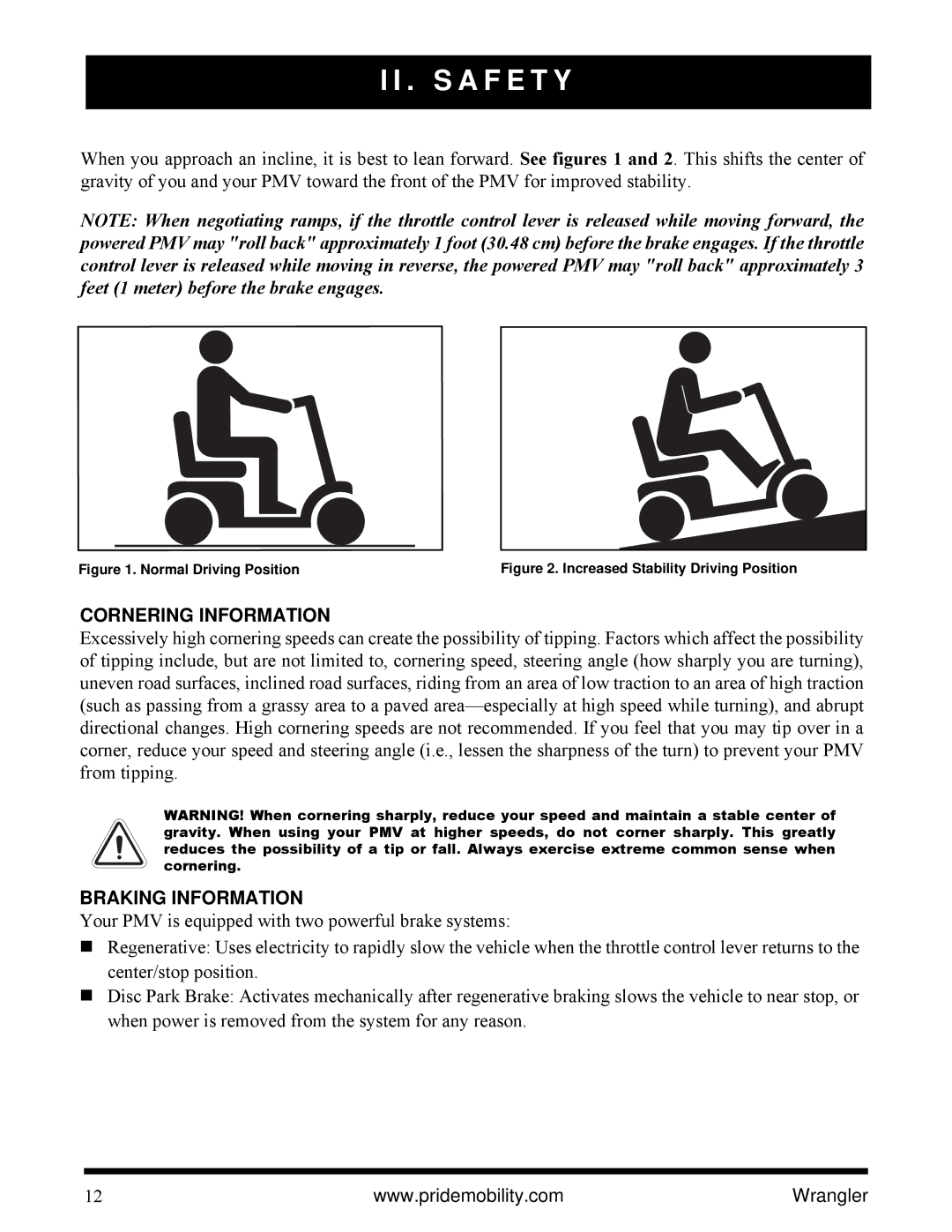 Pride Mobility I NFMANU1138 manual Cornering Information, Braking Information 