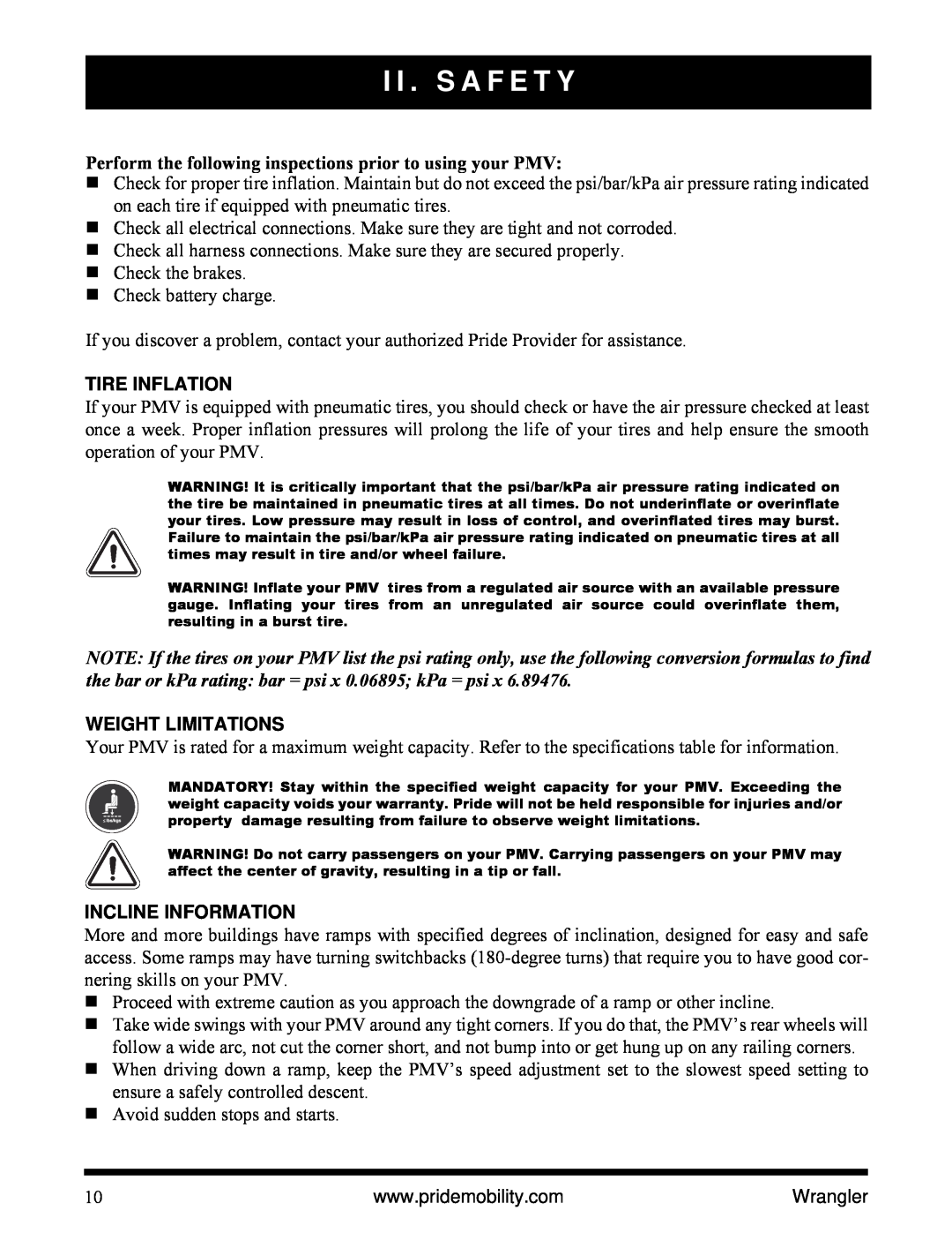 Pride Mobility I NFMANU1138 Perform the following inspections prior to using your PMV, Tire Inflation, Weight Limitations 