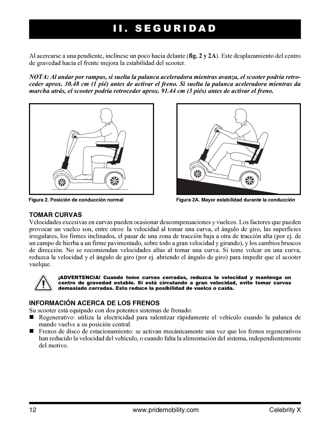 Pride Mobility I NFMANU3363 manual Tomar Curvas, Información Acerca DE LOS Frenos 