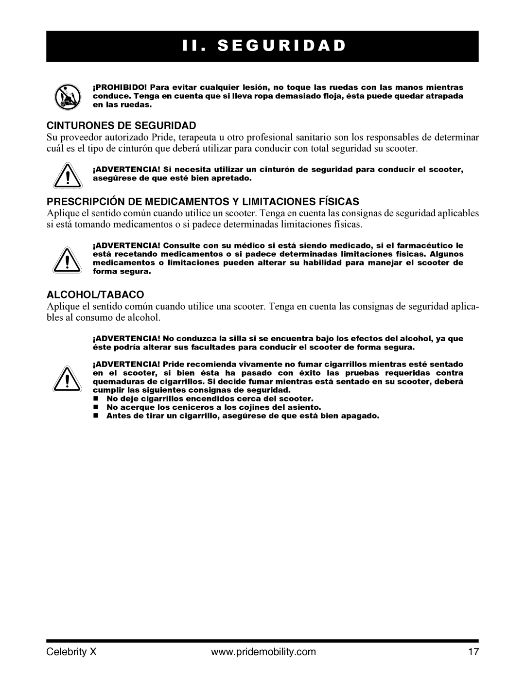 Pride Mobility I NFMANU3363 Cinturones DE Seguridad, Prescripción DE Medicamentos Y Limitaciones Físicas, Alcohol/Tabaco 