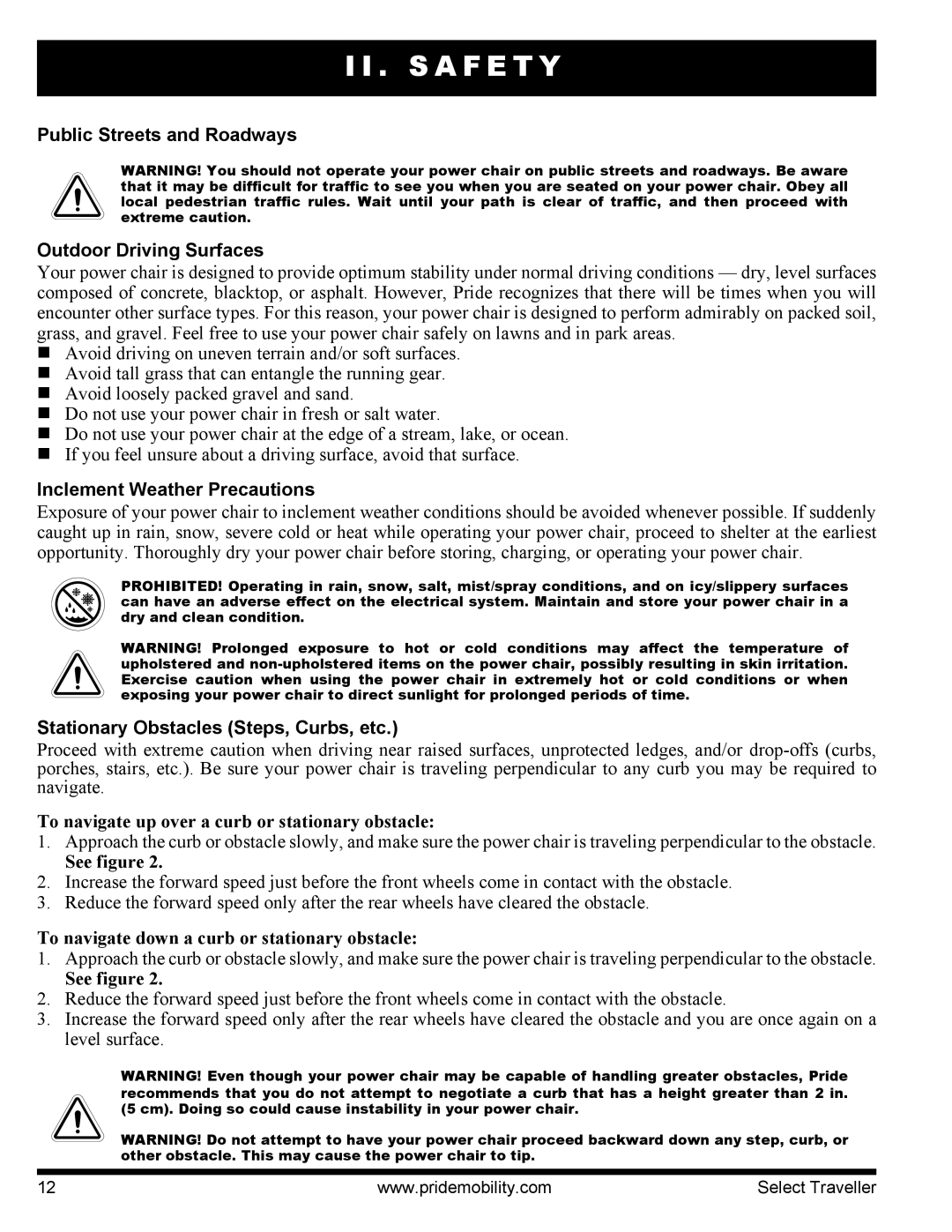 Pride Mobility I NFMANU339 manual Public Streets and Roadways Outdoor Driving Surfaces, Inclement Weather Precautions 