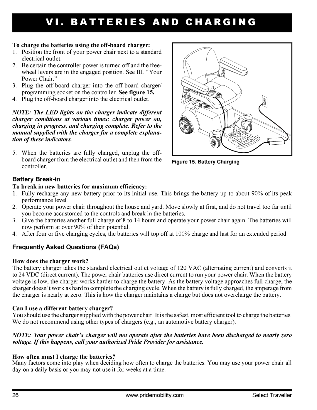 Pride Mobility I NFMANU339 manual Battery Break-in, Frequently Asked Questions FAQs 