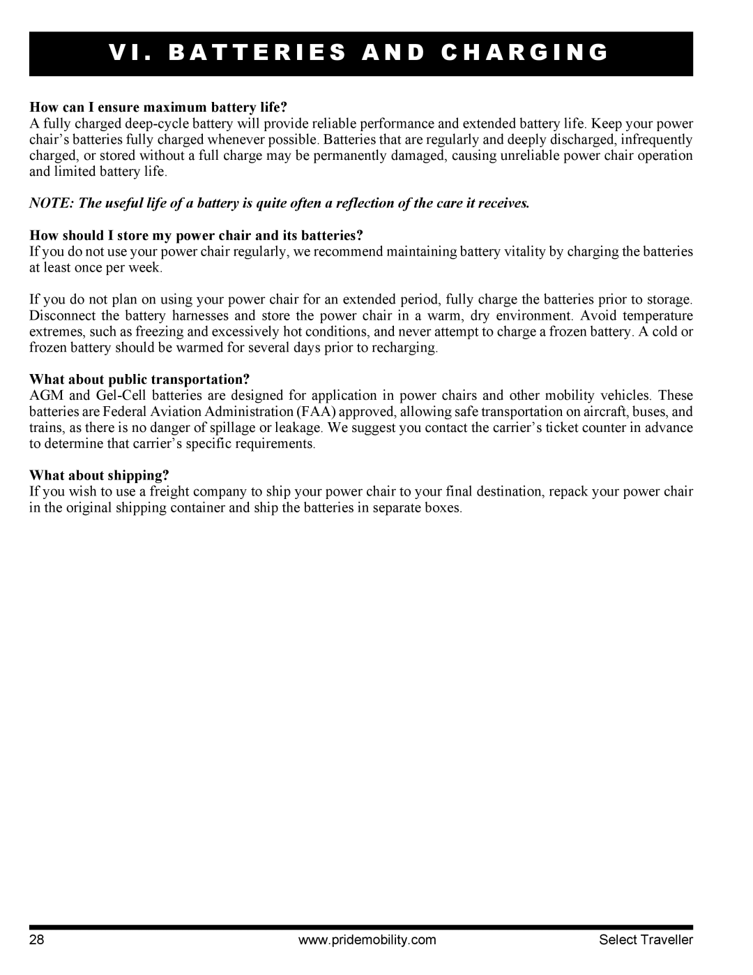 Pride Mobility I NFMANU339 How can I ensure maximum battery life?, How should I store my power chair and its batteries? 