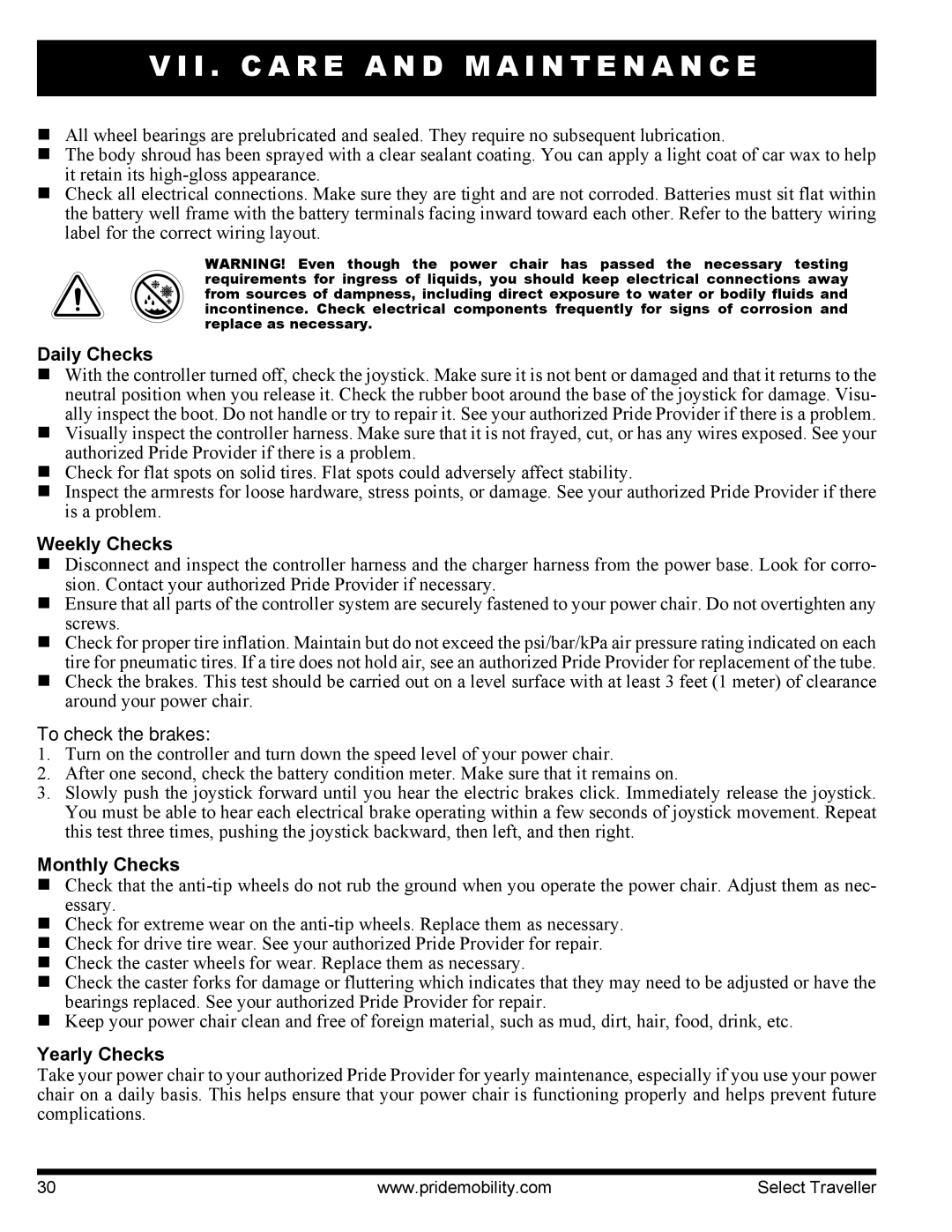 Pride Mobility I NFMANU339 manual Daily Checks, Weekly Checks, To check the brakes, Monthly Checks, Yearly Checks 