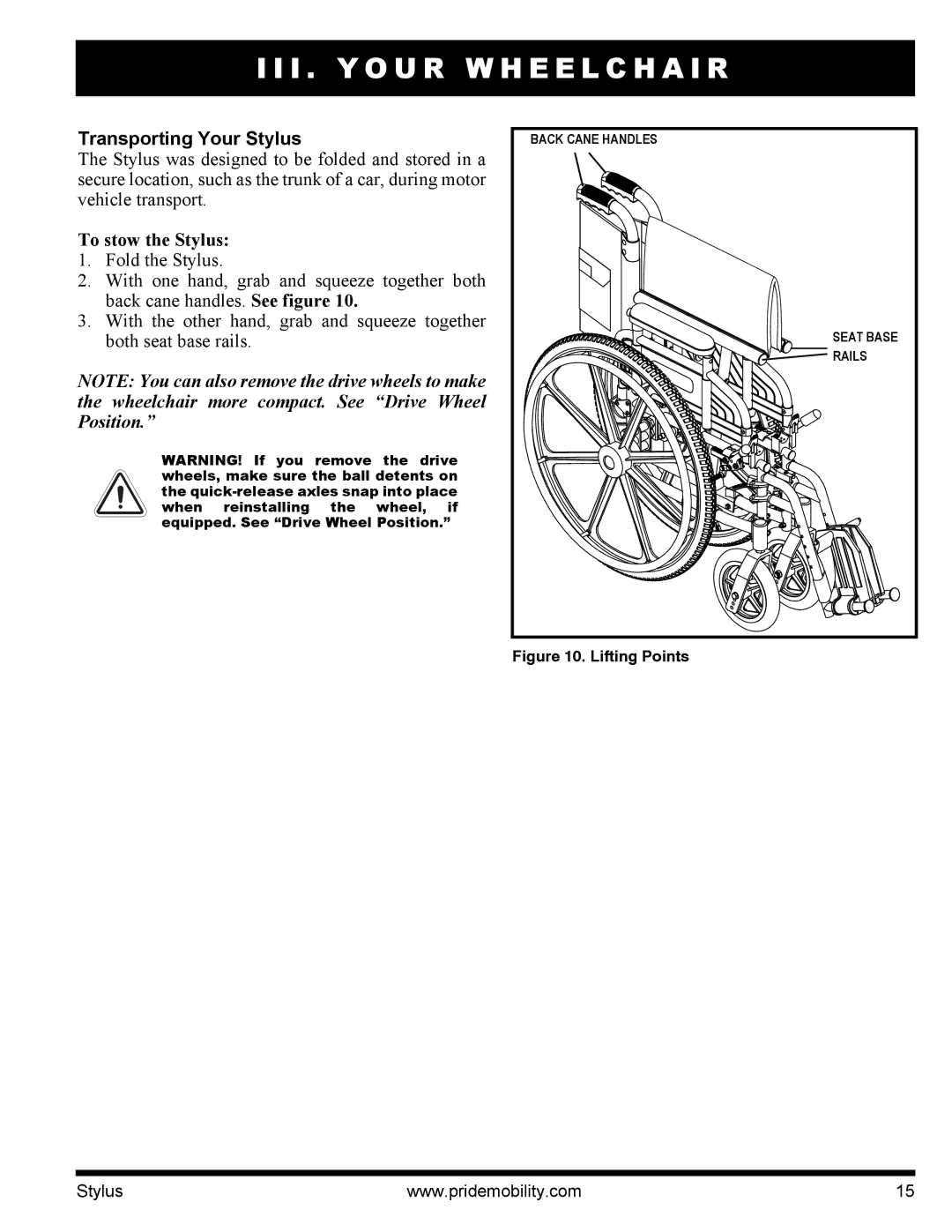 Pride Mobility IFMANU2121 manual Transporting Your Stylus, To stow the Stylus 