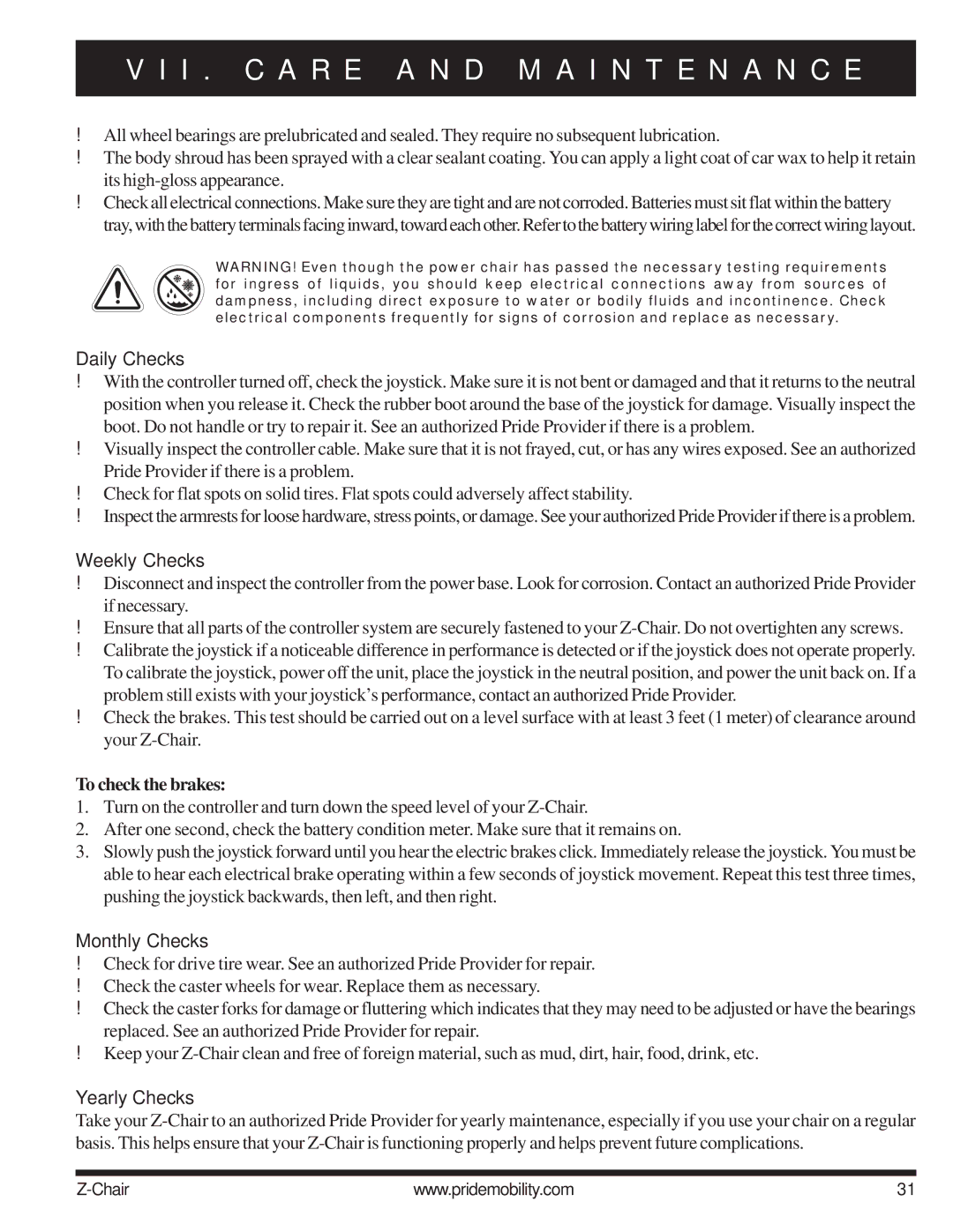 Pride Mobility INFMAN63121 manual Daily Checks, Weekly Checks, To check the brakes, Monthly Checks, Yearly Checks 