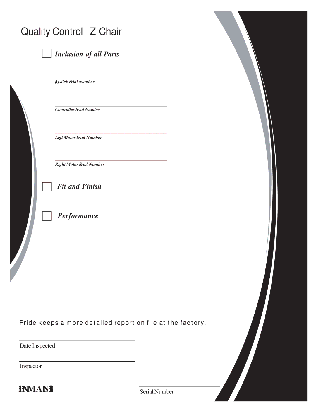 Pride Mobility INFMAN63121 manual Quality Control Z-Chair, Pride keeps a more detailed report on file at the factory 