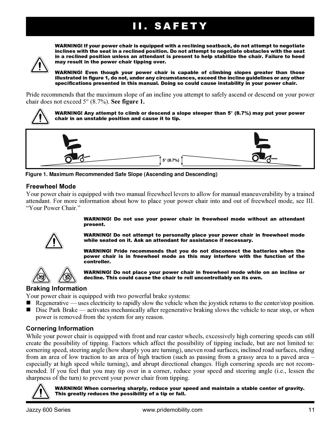 Pride Mobility INFMANJ2828 manual Freewheel Mode, Braking Information, Cornering Information 