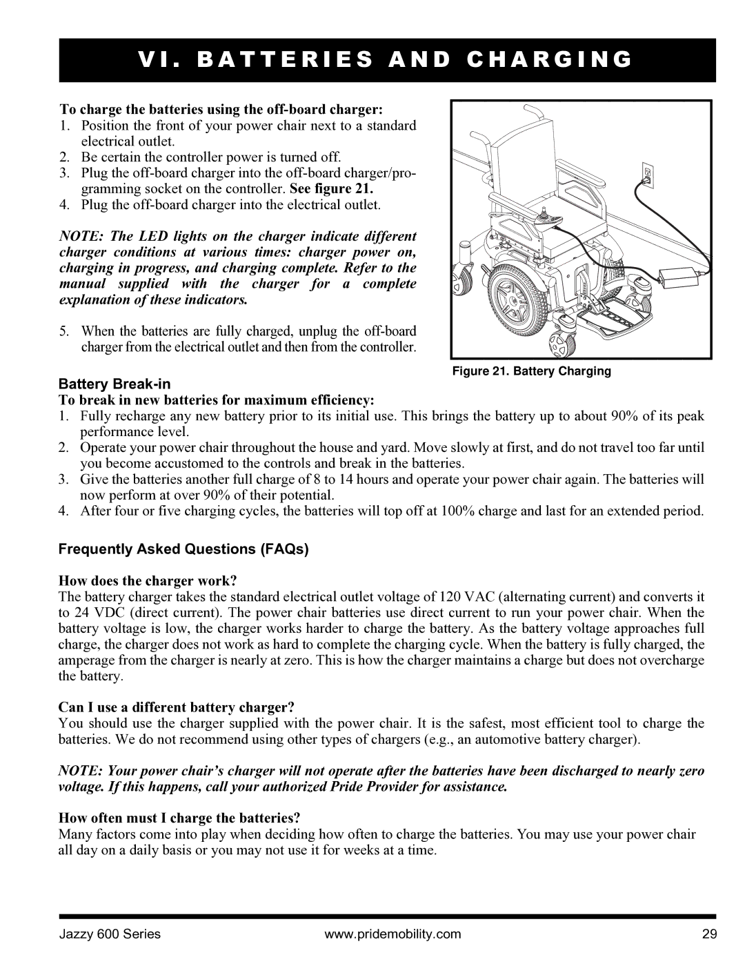 Pride Mobility INFMANJ2828 manual Battery Break-in, Frequently Asked Questions FAQs 