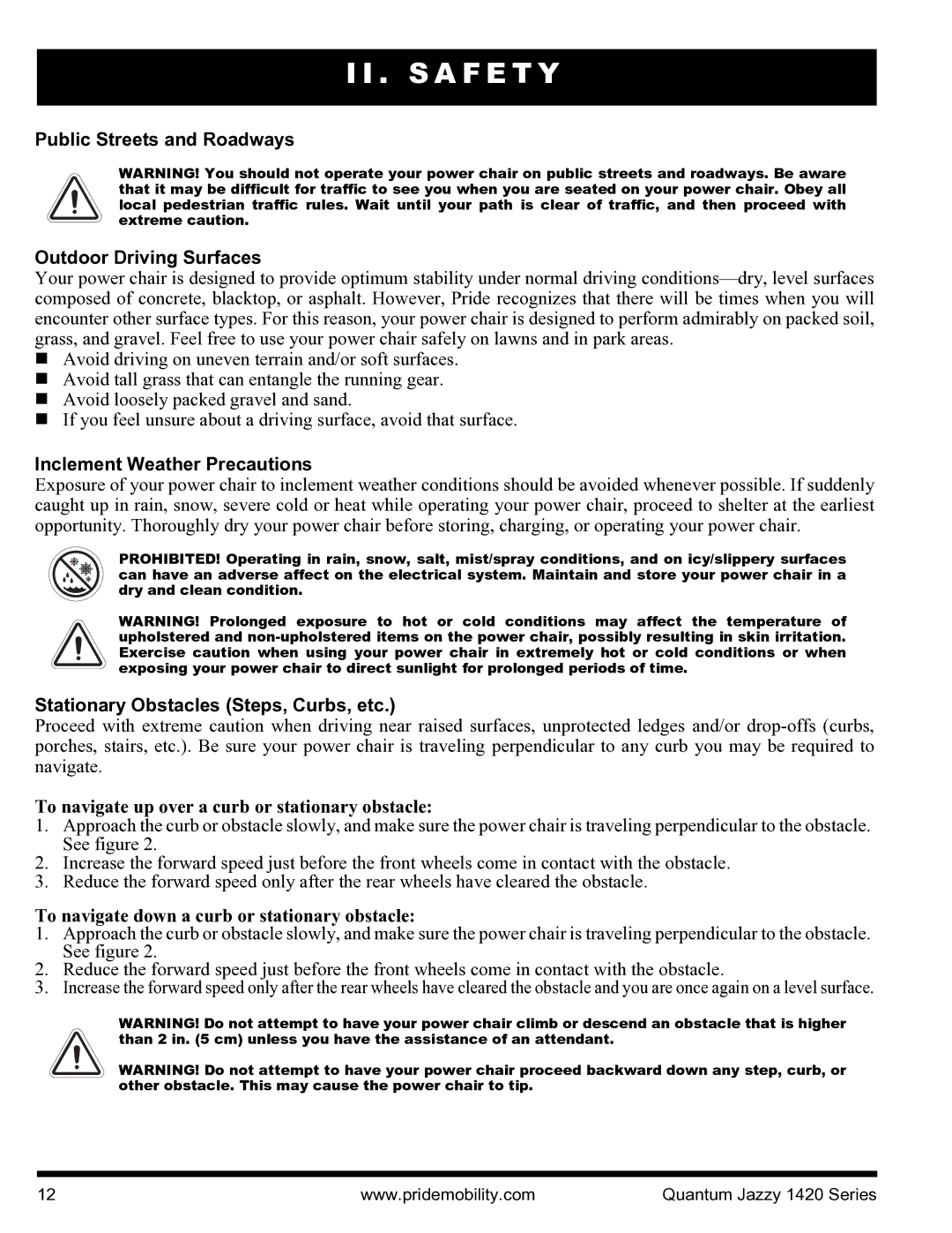 Pride Mobility INFMANU1206 manual Public Streets and Roadways Outdoor Driving Surfaces, Inclement Weather Precautions 