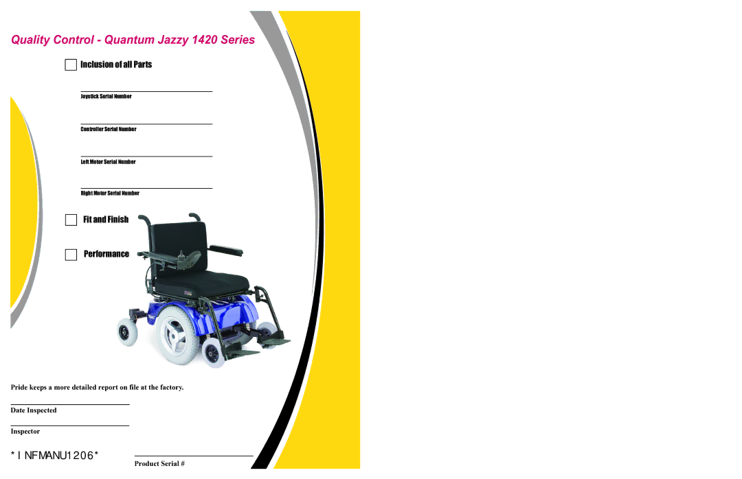 Pride Mobility INFMANU1206 manual Quality Control Quantum Jazzy 1420 Series, Product Serial # 