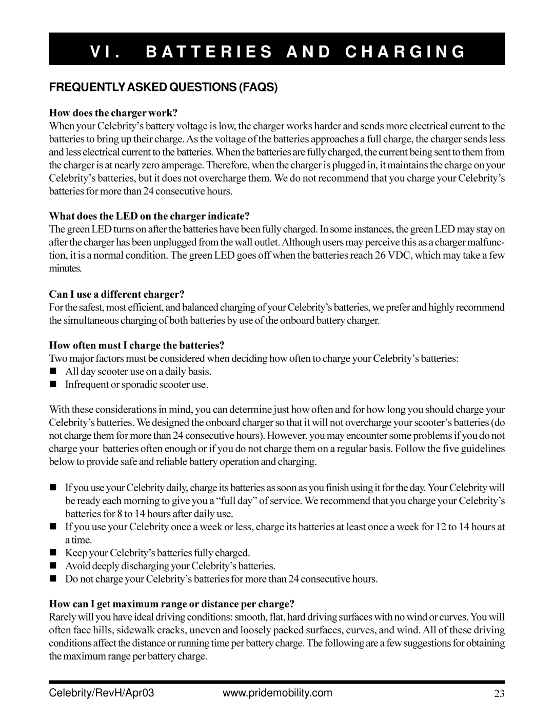 Pride Mobility INFMANU1208 owner manual How does the charger work?, What does the LED on the charger indicate? 