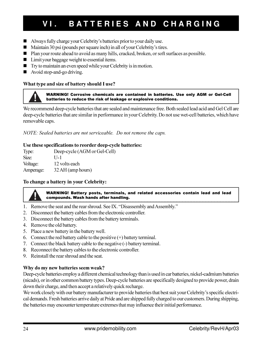 Pride Mobility INFMANU1208 owner manual What type and size of battery should I use?, Why do my new batteries seem weak? 