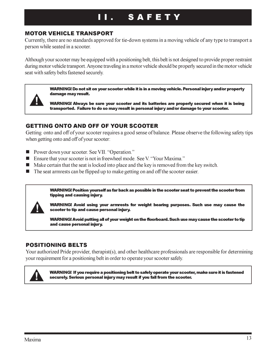 Pride Mobility INFMANU1743 owner manual Motor Vehicle Transport, Getting Onto and OFF of Your Scooter, Positioning Belts 