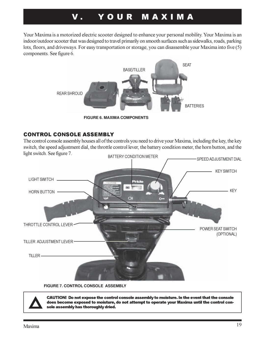 Pride Mobility INFMANU1743 owner manual O U R M a X I M a, Control Console Assembly 