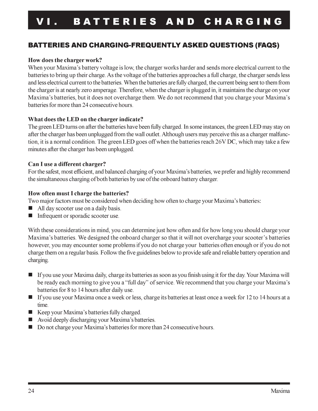 Pride Mobility INFMANU1743 owner manual How does the charger work?, What does the LED on the charger indicate? 