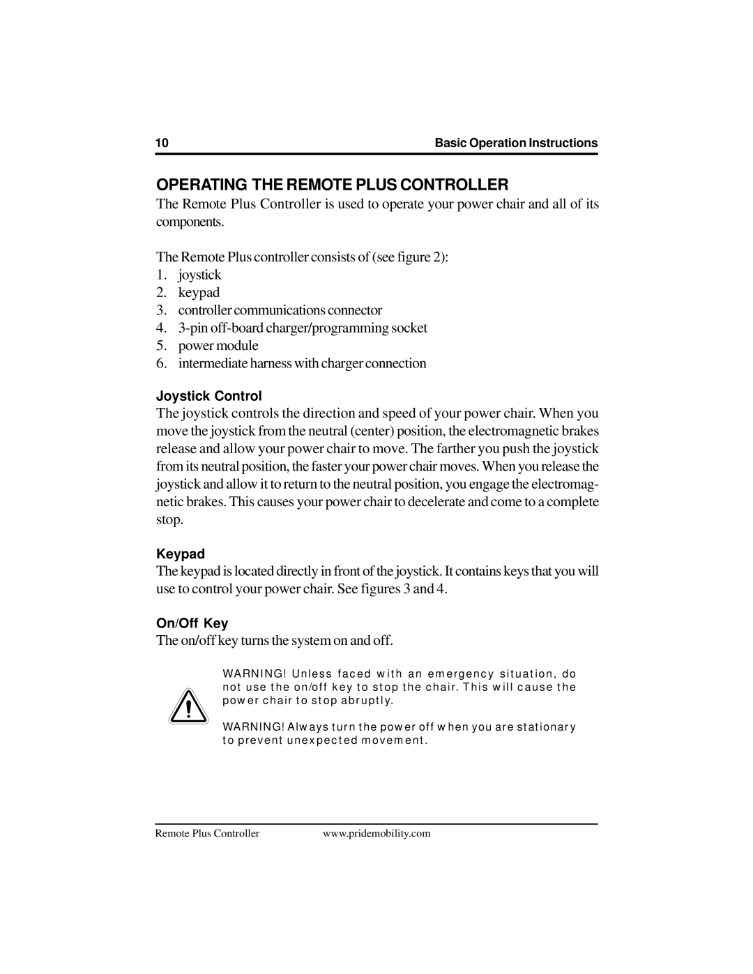 Pride Mobility INFMANU1773 manual Operating the Remote Plus Controller, On/off key turns the system on and off 