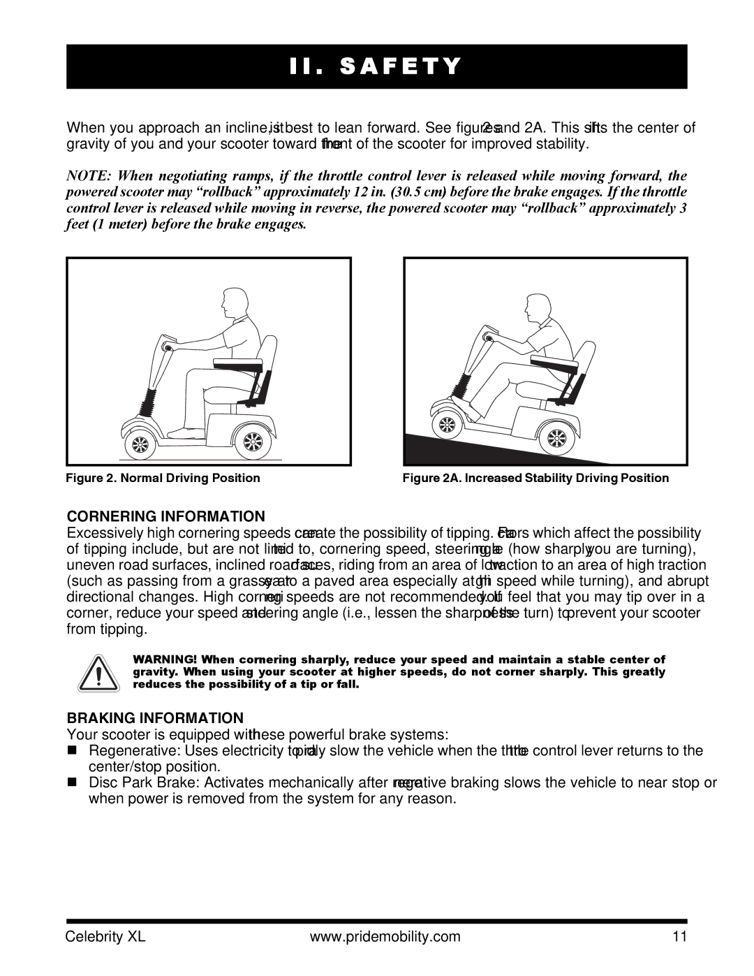 Pride Mobility INFMANU3267 manual Cornering Information, Braking Information 