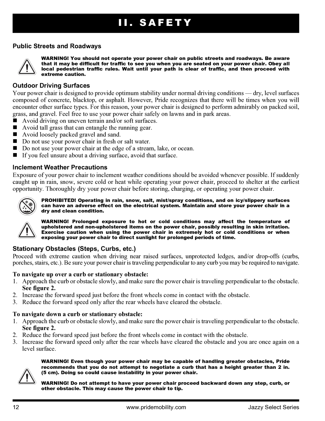 Pride Mobility INFMANU3351 manual Public Streets and Roadways Outdoor Driving Surfaces, Inclement Weather Precautions 