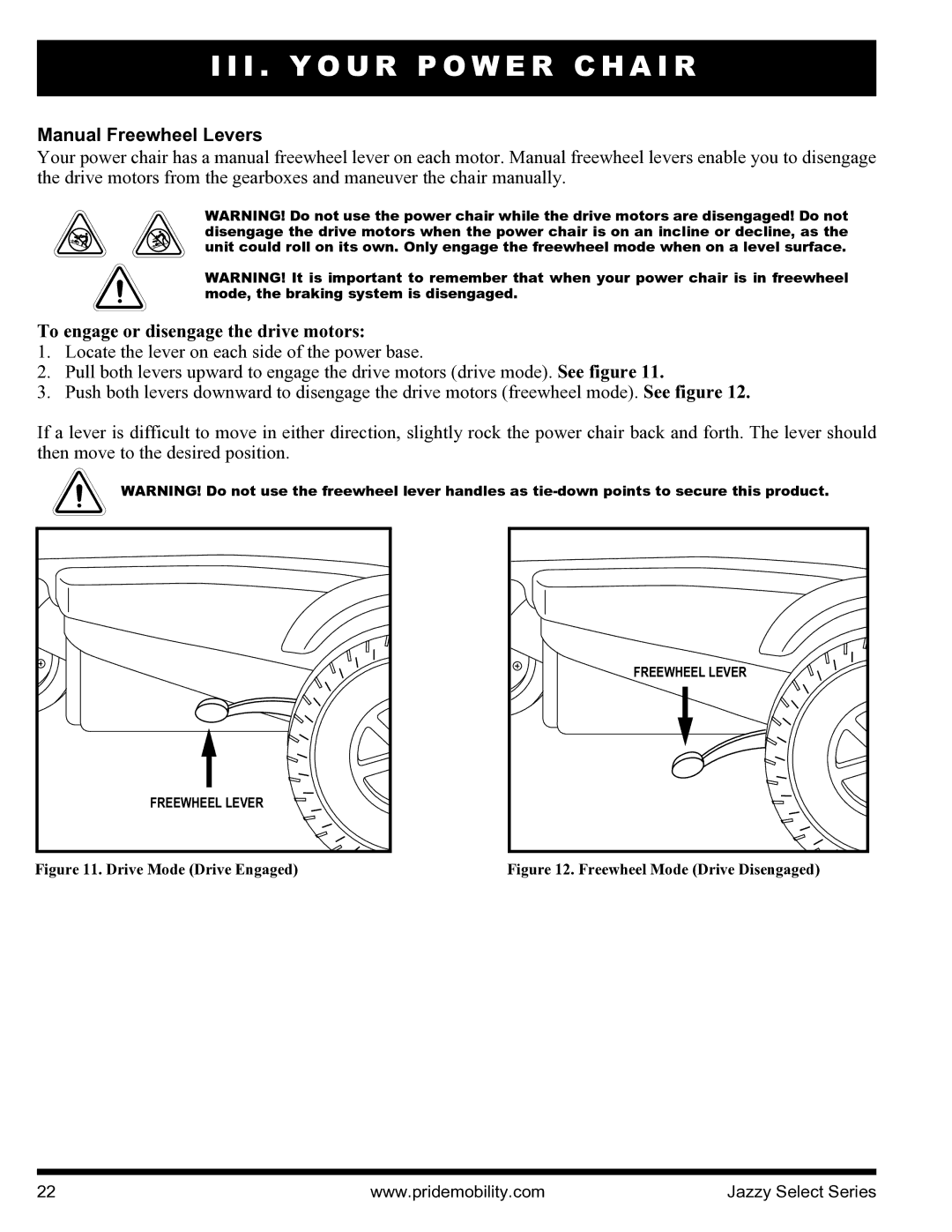 Pride Mobility INFMANU3351 manual Manual Freewheel Levers, To engage or disengage the drive motors 