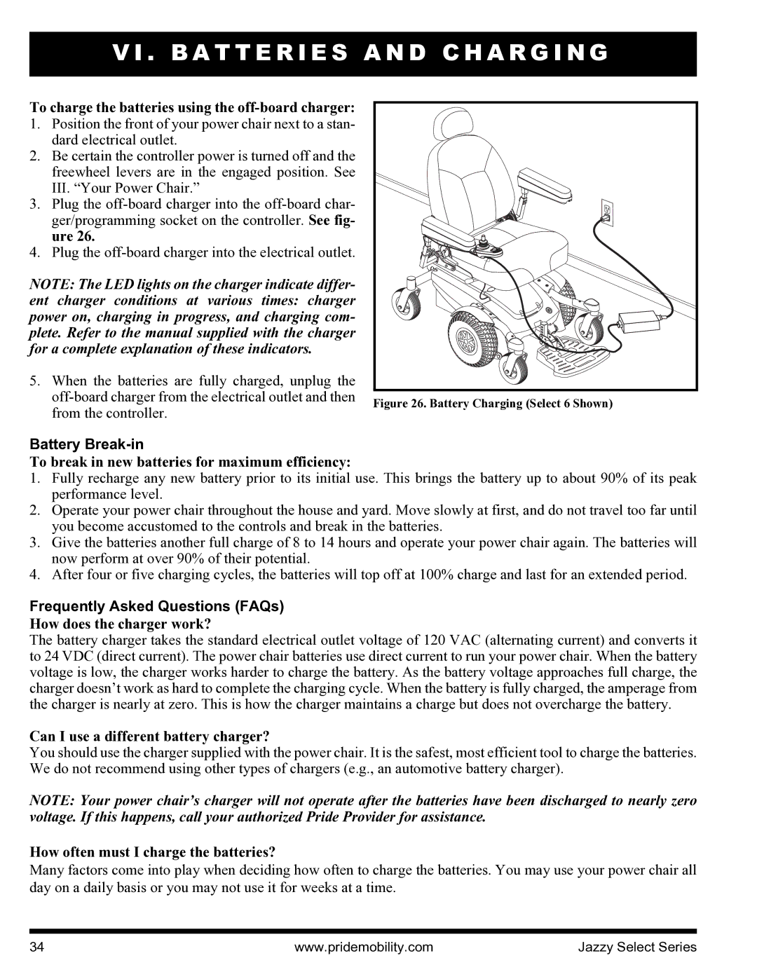 Pride Mobility INFMANU3351 manual Battery Break-in, Frequently Asked Questions FAQs 