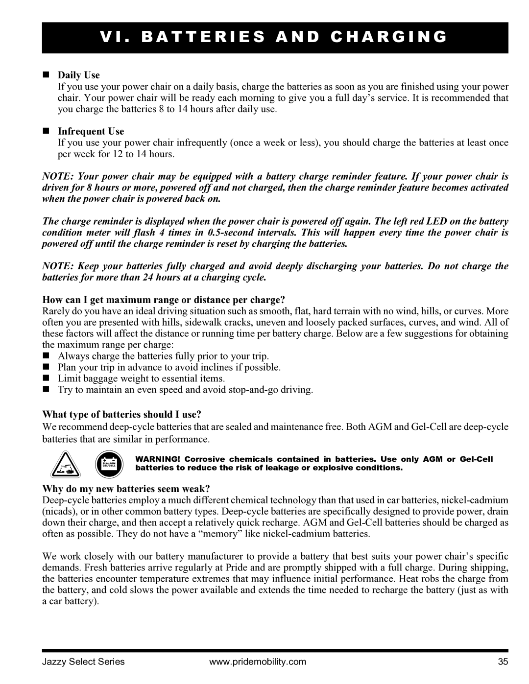 Pride Mobility INFMANU3351 manual Daily Use, Infrequent Use, How can I get maximum range or distance per charge? 