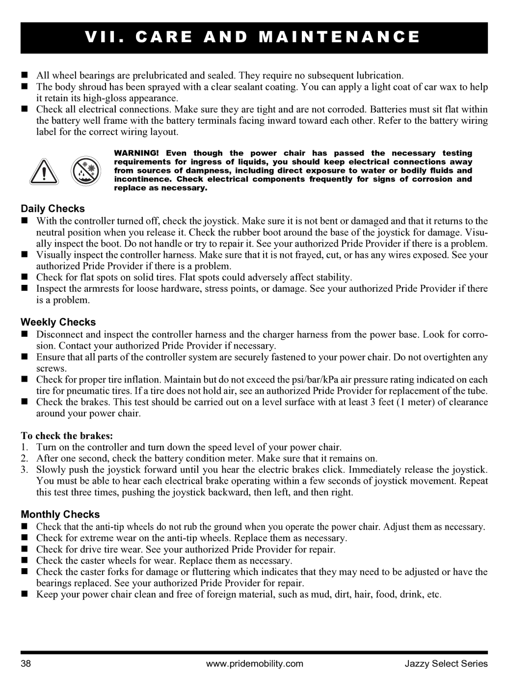 Pride Mobility INFMANU3351 manual Daily Checks, Weekly Checks, To check the brakes, Monthly Checks 