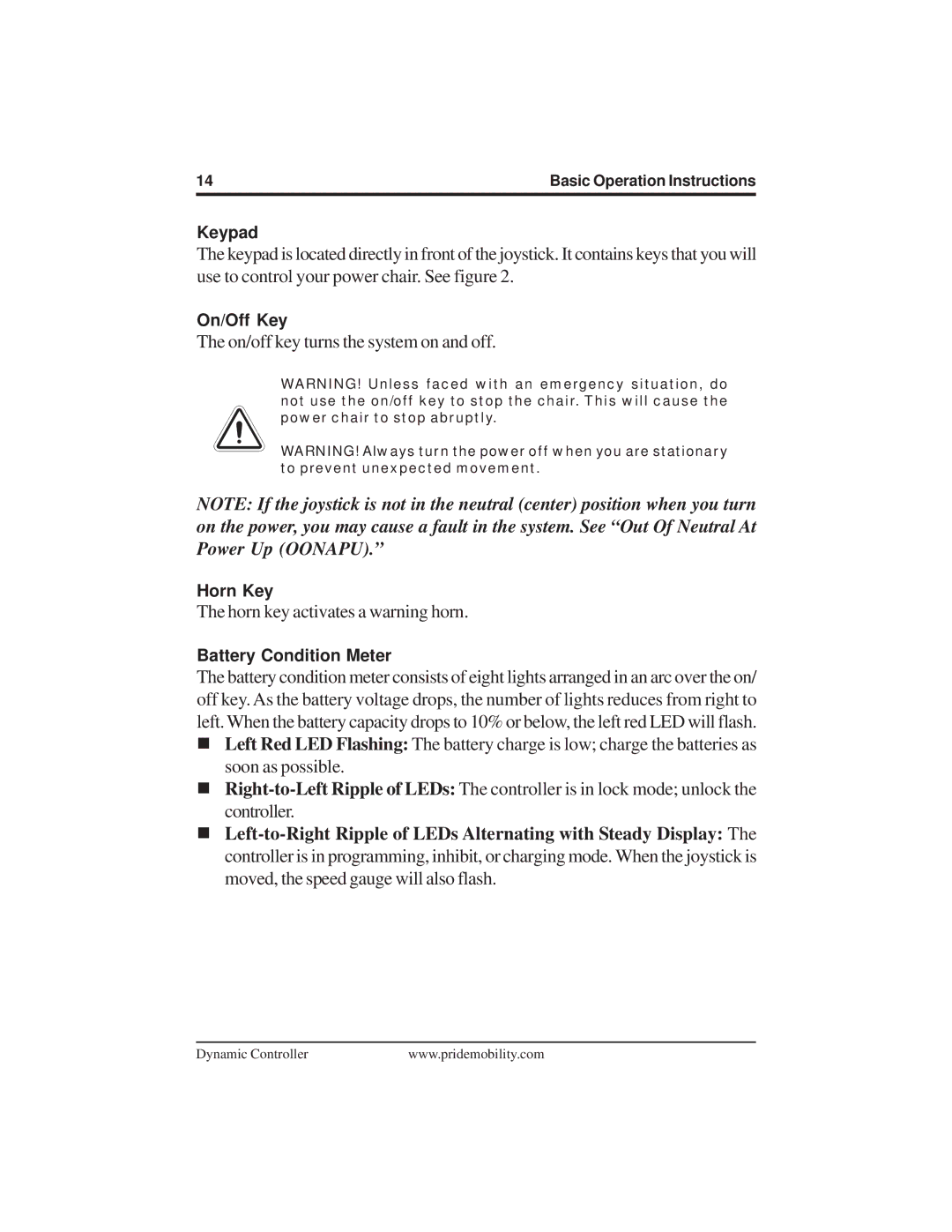 Pride Mobility INFMANU3676 manual On/off key turns the system on and off 