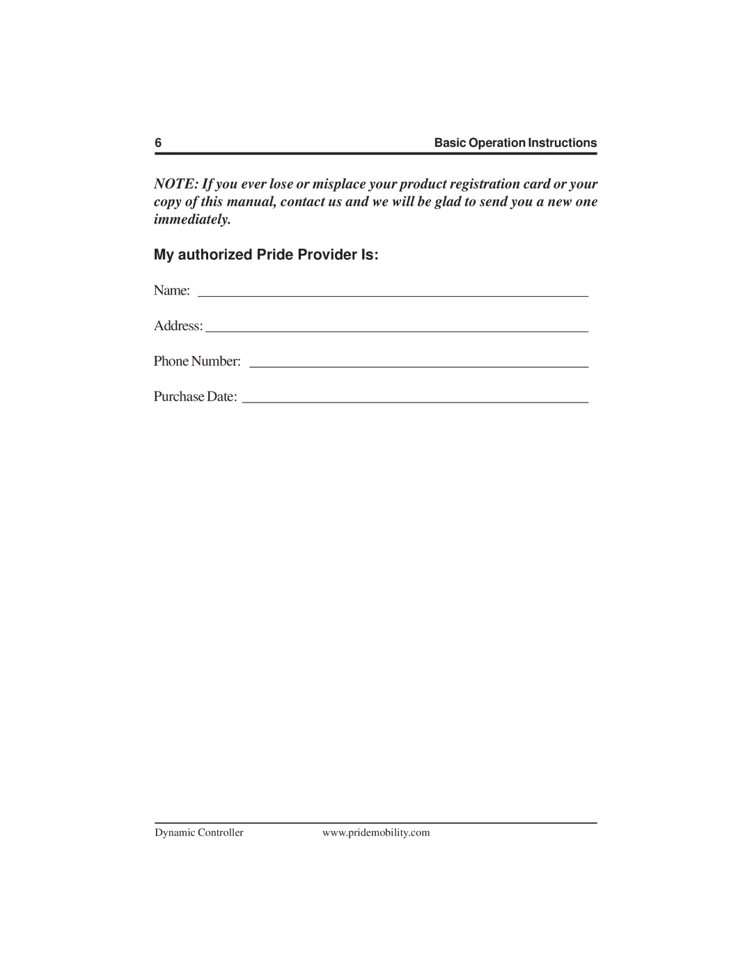 Pride Mobility INFMANU3676 manual My authorized Pride Provider Is 