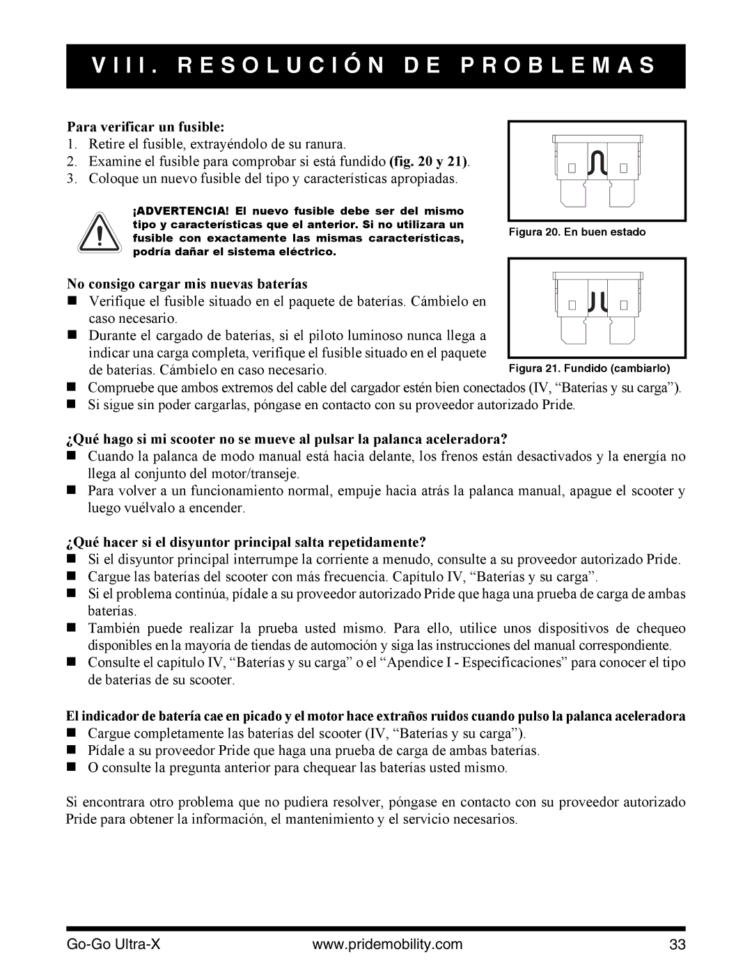 Pride Mobility INFMANU3769 manual Para verificar un fusible, ¿Qué hacer si el disyuntor principal salta repetidamente? 