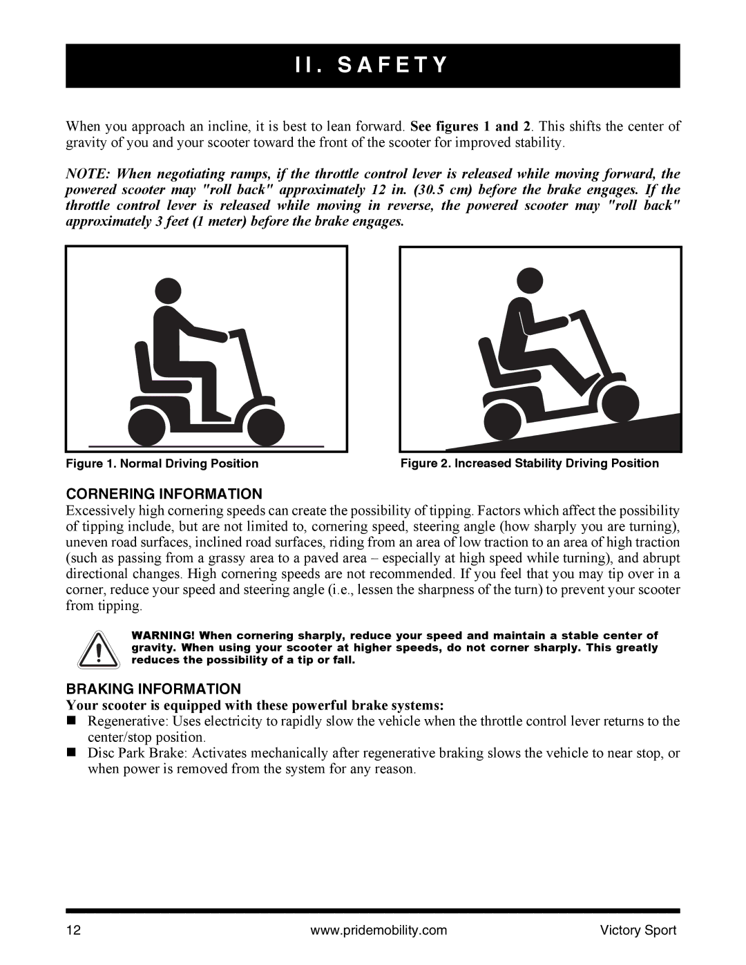 Pride Mobility INFMANU4206 manual Cornering Information, Braking Information 